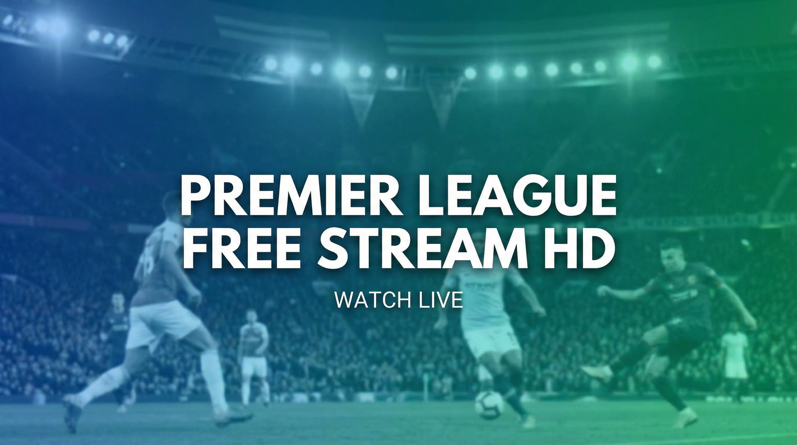 Premier League Live Free — Camel1 Space HD